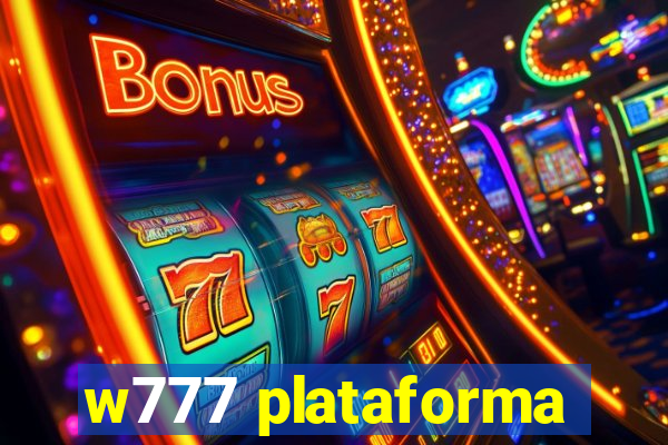 w777 plataforma