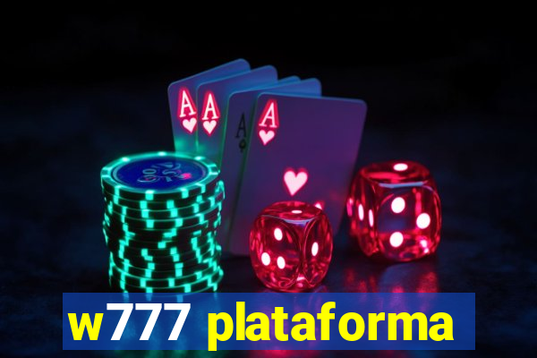 w777 plataforma