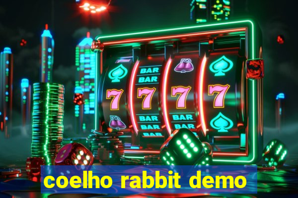 coelho rabbit demo