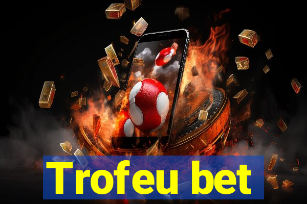 Trofeu bet