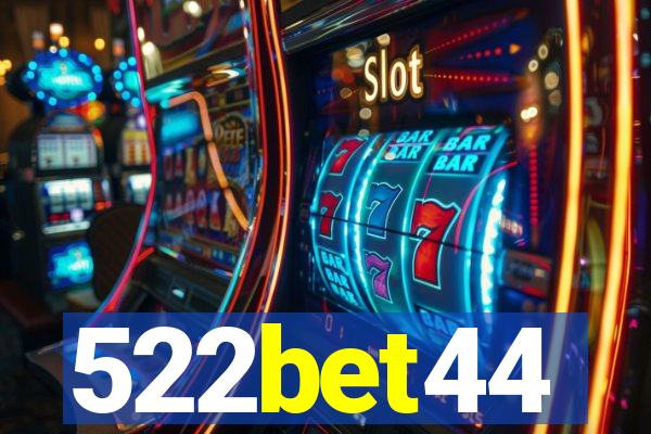 522bet44