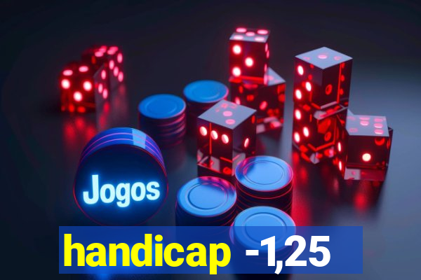 handicap -1,25