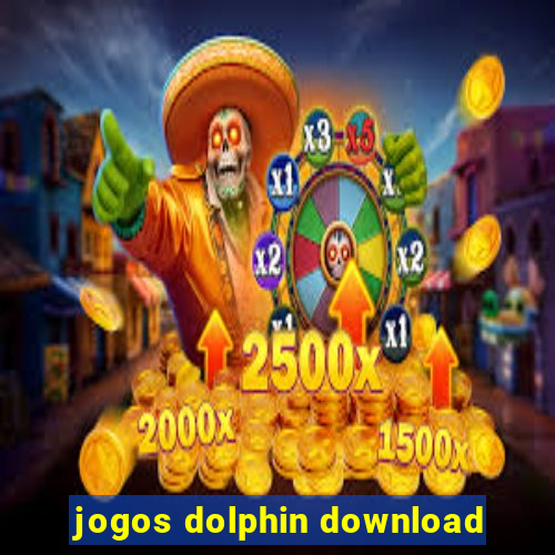 jogos dolphin download