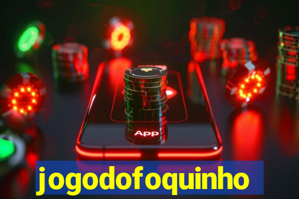 jogodofoquinho