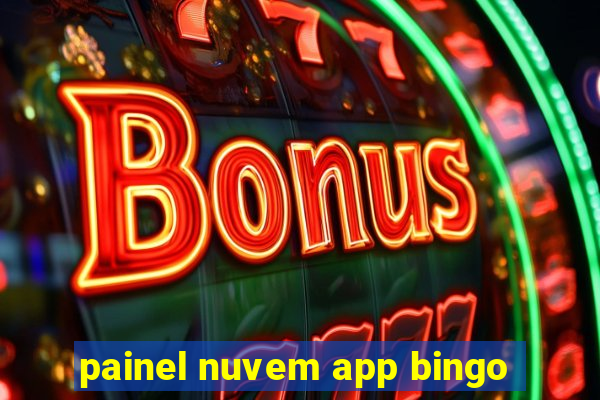 painel nuvem app bingo