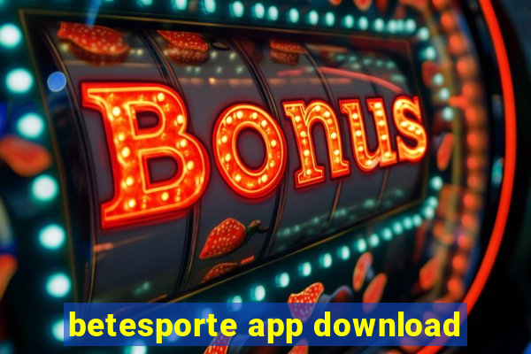 betesporte app download