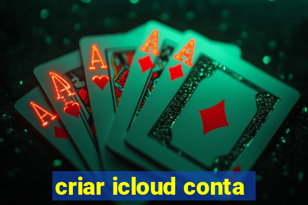 criar icloud conta