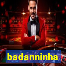 badanninha