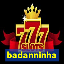 badanninha