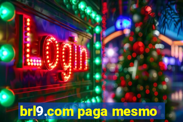 brl9.com paga mesmo