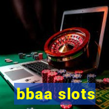 bbaa slots