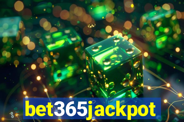 bet365jackpot