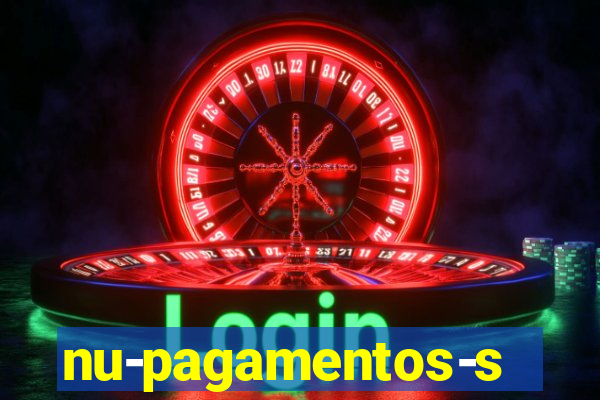 nu-pagamentos-s-a