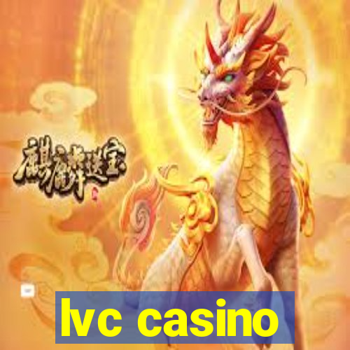 lvc casino