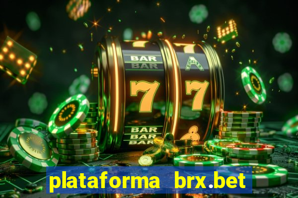 plataforma brx.bet é confiável