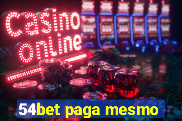 54bet paga mesmo