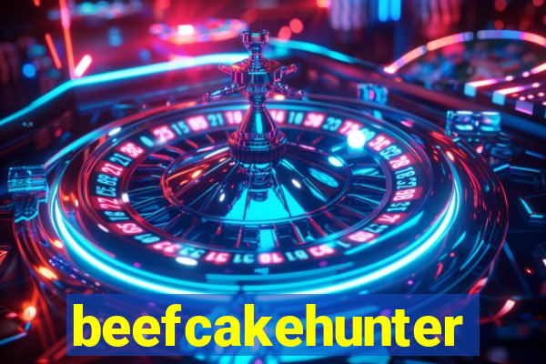 beefcakehunter