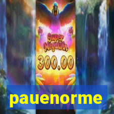 pauenorme