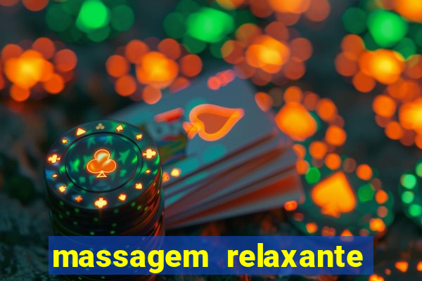 massagem relaxante em betim