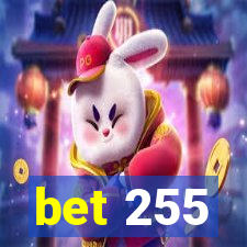 bet 255