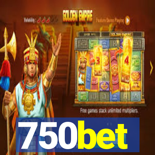 750bet