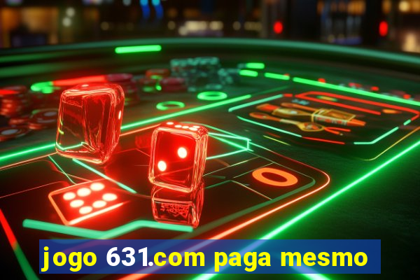 jogo 631.com paga mesmo