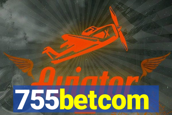 755betcom