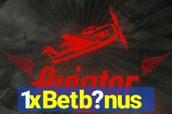 1xBetb?nus