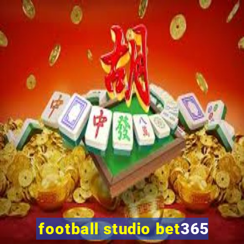 football studio bet365