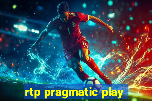 rtp pragmatic play