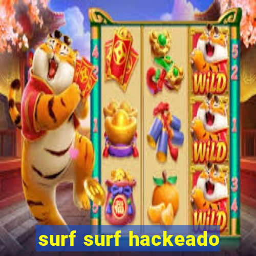 surf surf hackeado