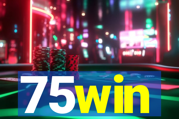 75win