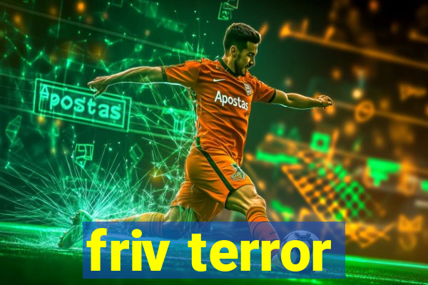 friv terror