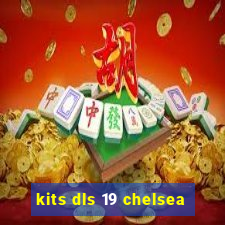 kits dls 19 chelsea