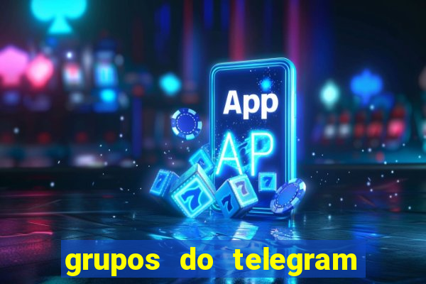 grupos do telegram mais 18