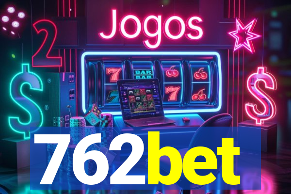 762bet