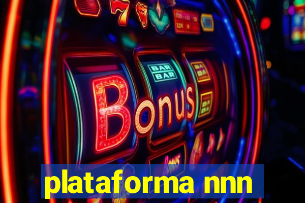 plataforma nnn