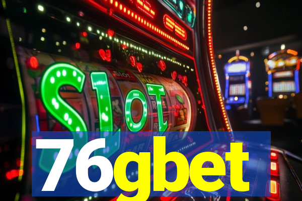 76gbet