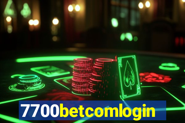 7700betcomlogin