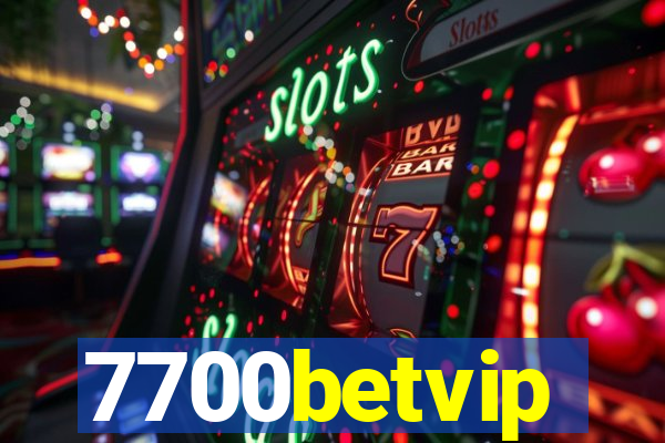 7700betvip