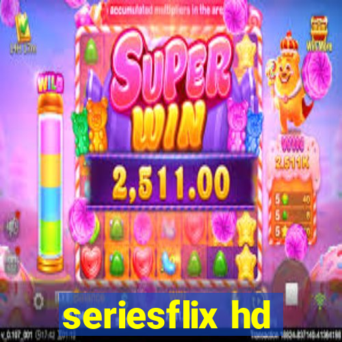 seriesflix hd