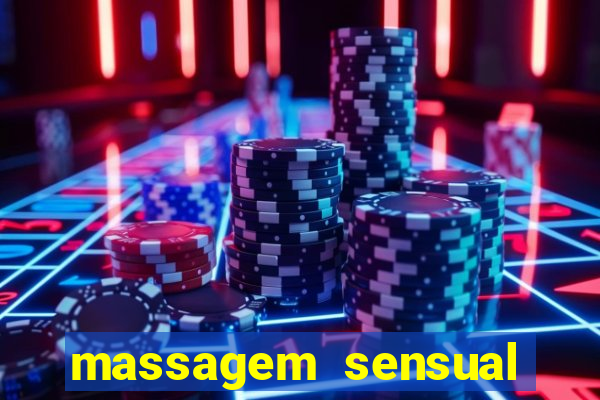 massagem sensual porto alegre