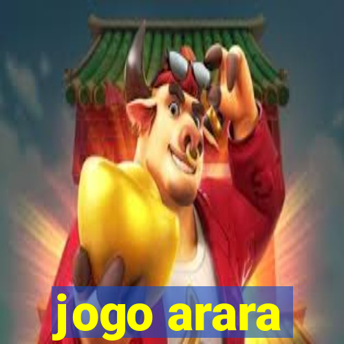 jogo arara