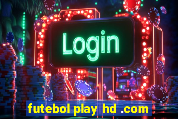 futebol play hd .com