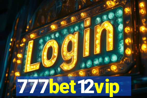 777bet12vip