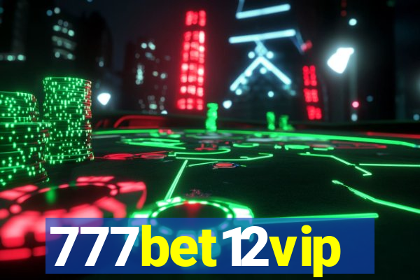 777bet12vip