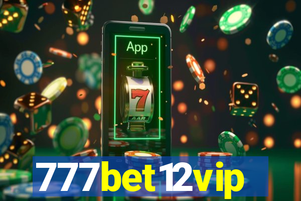 777bet12vip