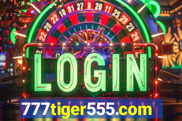 777tiger555.com