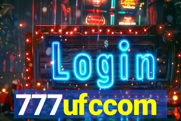 777ufccom