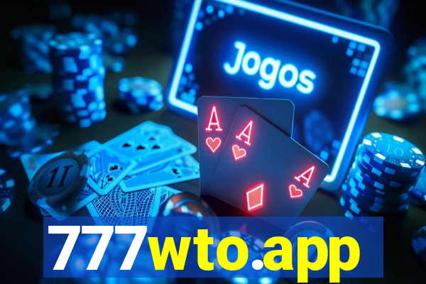 777wto.app